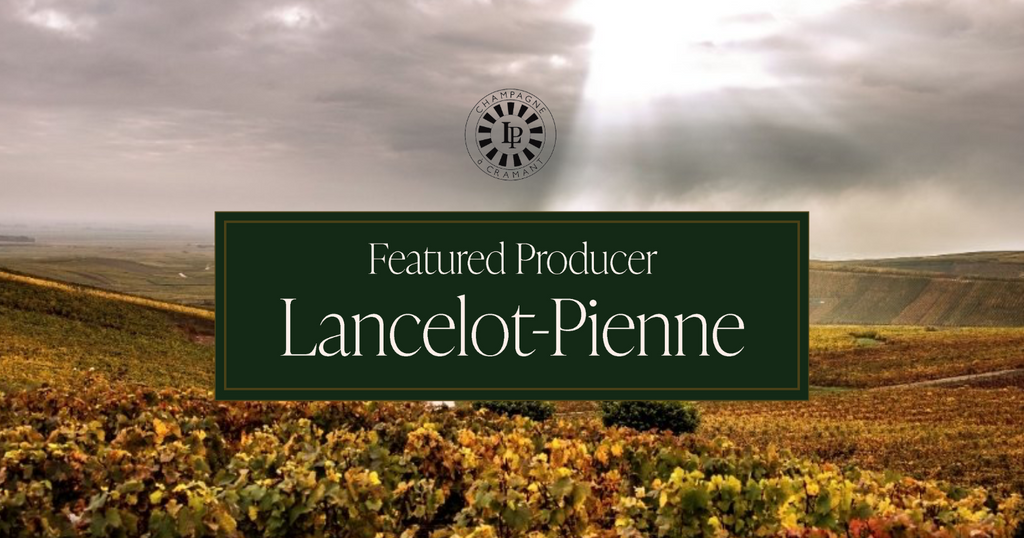 Lancelot-Pienne:香槟酿造的五代历史