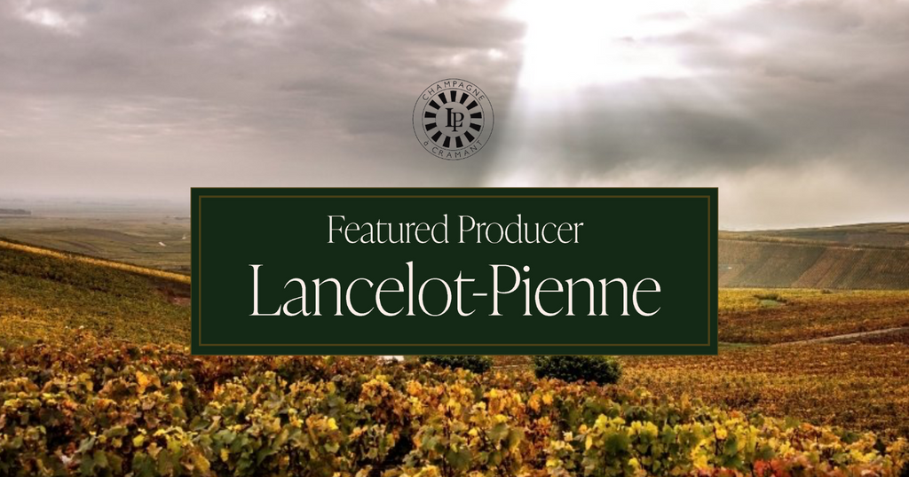 Lancelot-Pienne：香槟酿造的五代历史