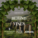 Behind the Vines: Screaming Eagle, Hilt, Jonata | 29 Jun 2025