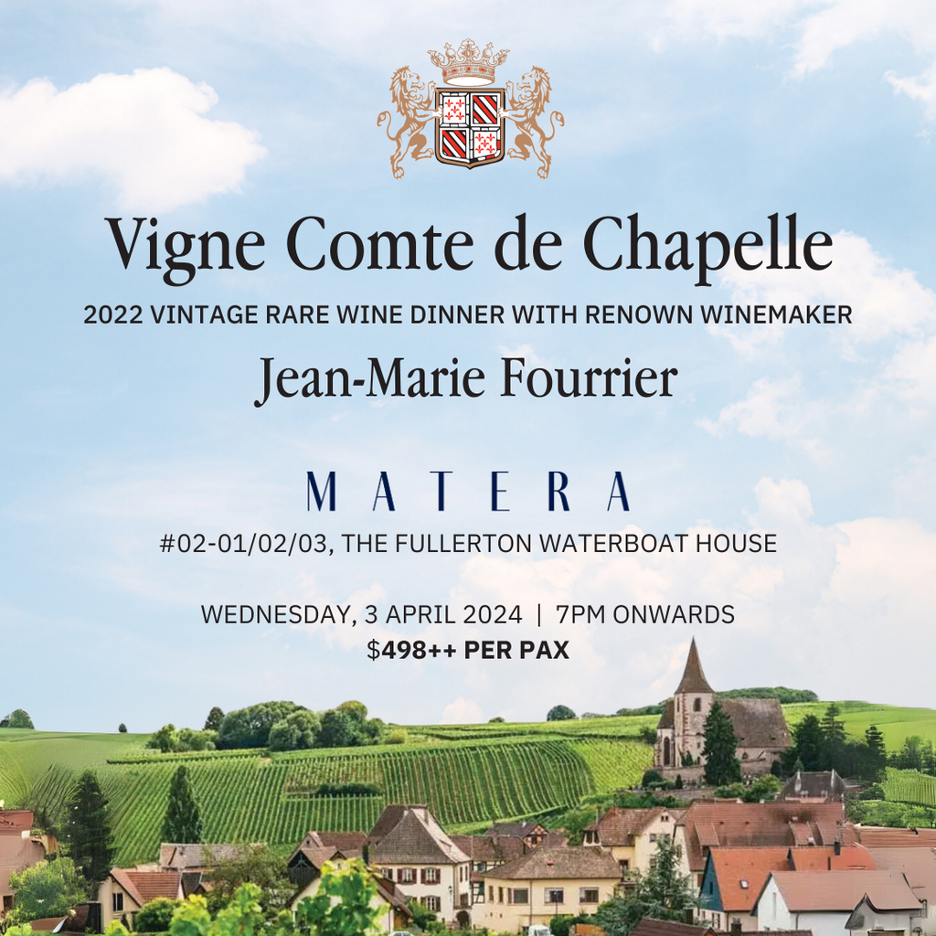[CLOSED] Vigne Comte de Chapelle Wine Dinner with Jean-Marie Fourrier | 3 April 2024