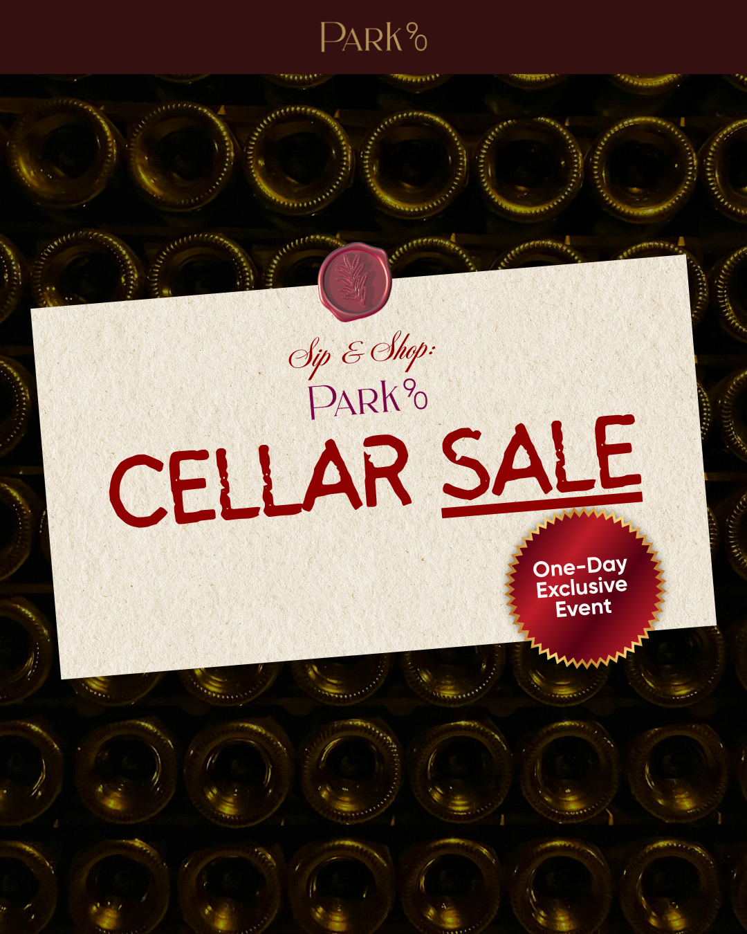 Park90 Cellar Sale at Grand Cru Wine Bar